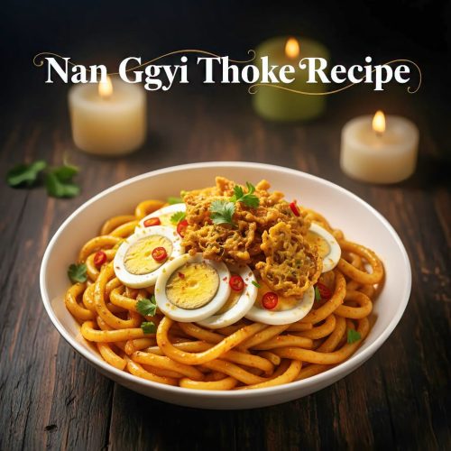 Nan Gyi Thoke Recipe