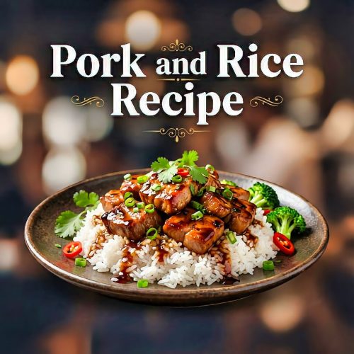 Pork and Rice Recipe
