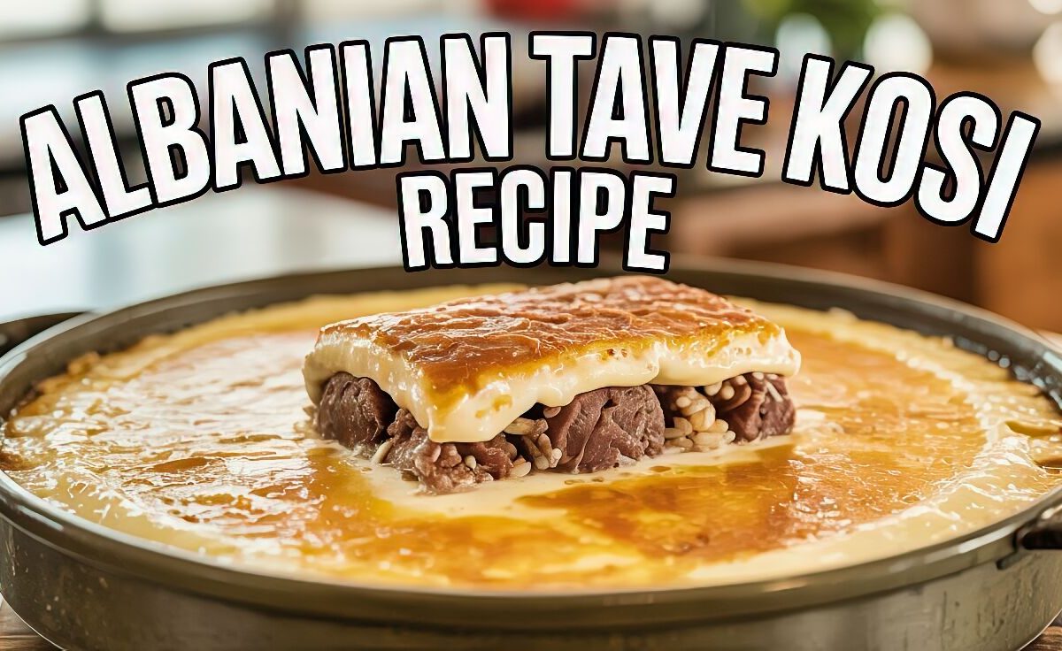 Albanian Tave Kosi Recipe