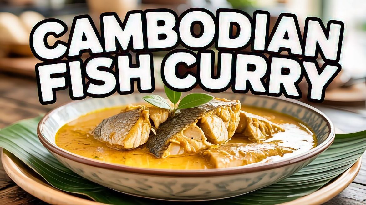Cambodian Fish Curry Recipe